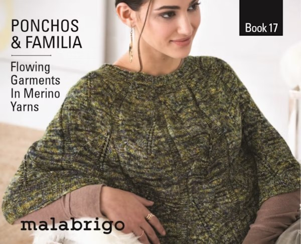 Malabrigo Book 17 - Ponchos and Familia (Knit)