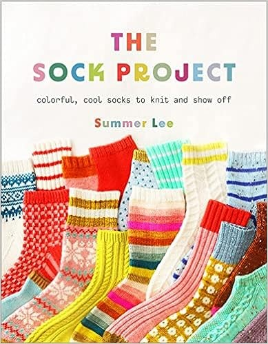 The Sock Project - colorful, cool socks to knit and show off by Summer Lee (Knit) 