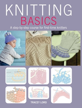 [BK 16518] Knitting Basics by Tracey Lord