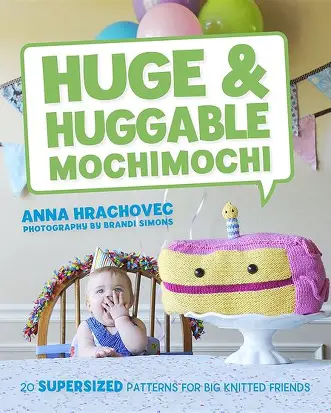 [BK HUGE] Huge & Huggable Mochimochi by Anna Hrachovec
